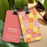 Citrus Slices - Colourful Main Squeeze Luggage Tag<br><div class="desc">Whimsical citrus fruit in pinks,  coral,  orange and ruby red grapefruit colours. The hand drawn citrus slices include a watercolor painted texture for a juicy addition.</div>