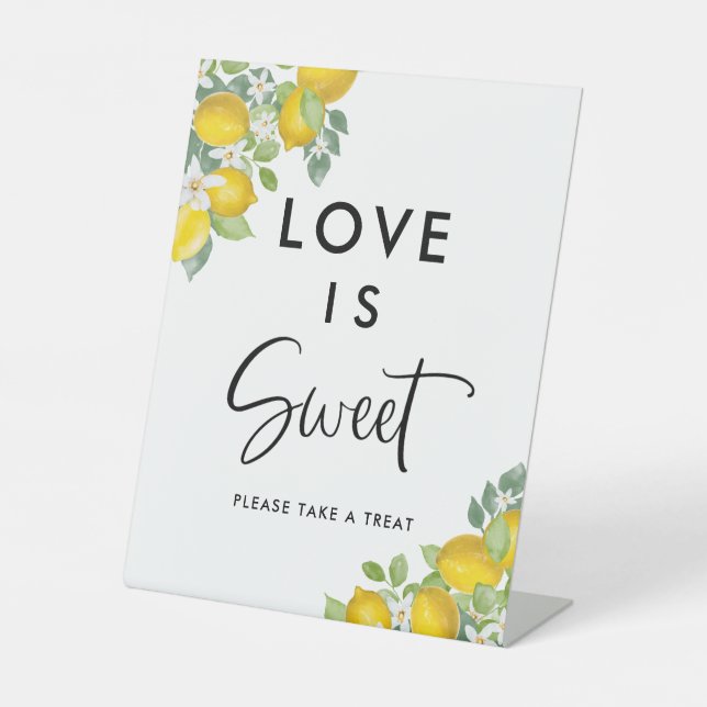 Citrus Yellow Lemon Theme Love Is Sweet Treats Pedestal Sign (Front)
