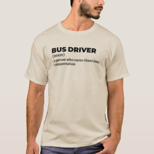 City Bus Driver Funny Definition Tee