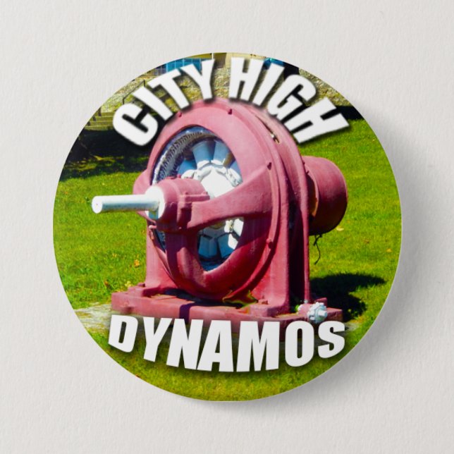 CITY HIGH DYNAMOS 7.5 CM ROUND BADGE (Front)