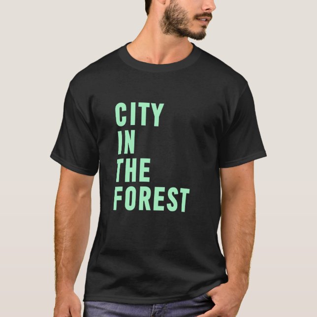 City In The Forest T-Shirt (Front)