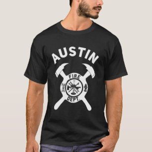 City Of Austin Fire Department Texas Firefighter T-Shirt