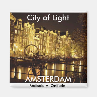 city of light (Amsterdam ) - Customised Magnet