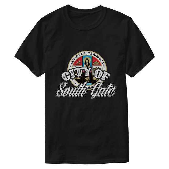 City of South Gate  T-Shirt (City of South Gate Shirt)