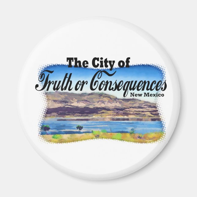 City of Truth or Consequences Magnet (Front)