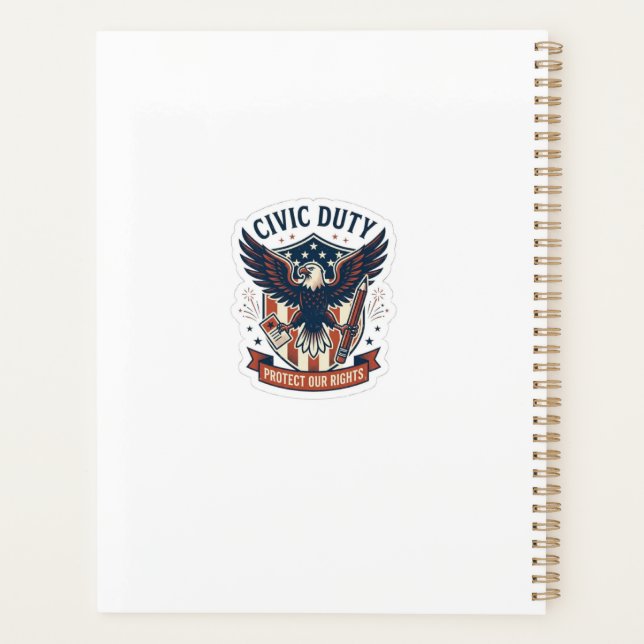 Civic Duty Eagle – Patriotic Protect Our Rights  Planner (Back)