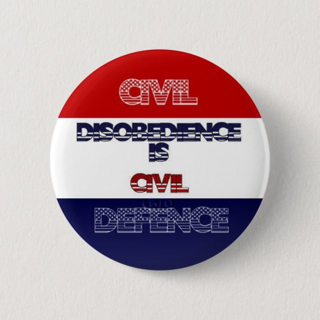Civil Disobedience Button (Front)
