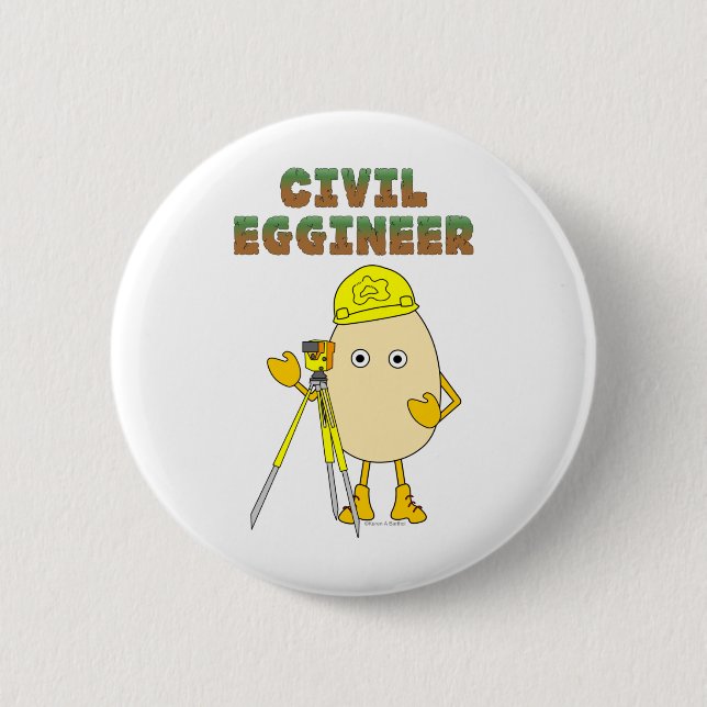 Civil Eggineer Engineer 6 Cm Round Badge (Front)