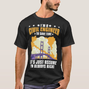 Civil Engineer Bridge Builder Engineering Student T-Shirt