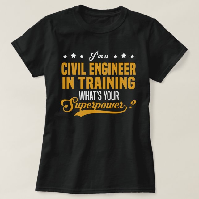 Civil Engineer in Training T-Shirt (Design Front)
