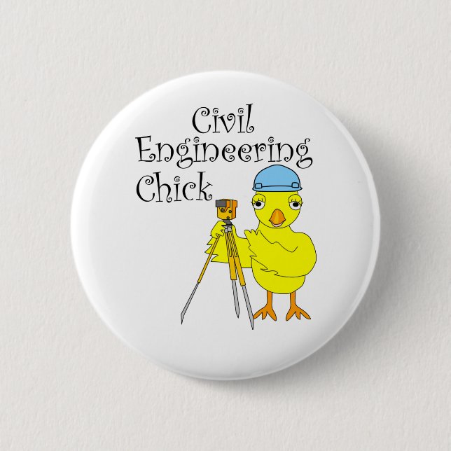 Civil Engineering Chick  6 Cm Round Badge (Front)