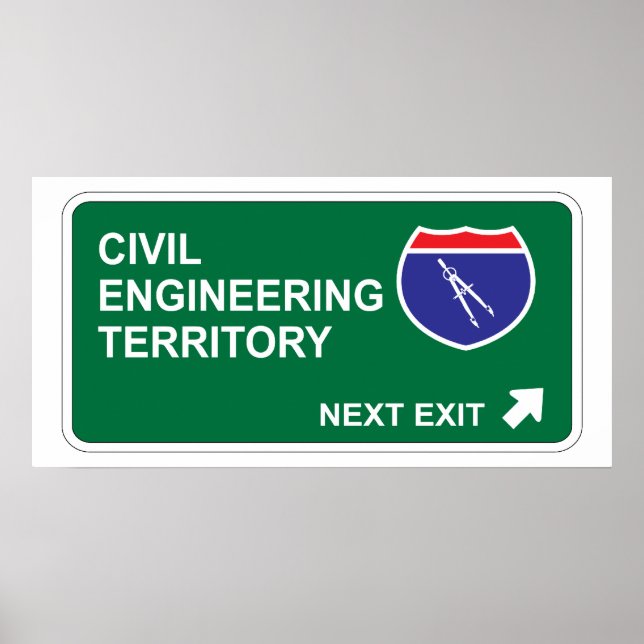 Civil Engineering Next Exit Poster (Front)