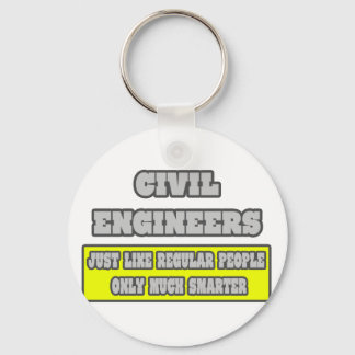 Civil Engineers...Much Smarter Key Ring