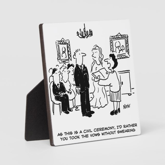 Civil Wedding Ceremony at a Registry Office. Funny Plaque (Front)