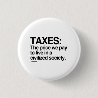 Civilised Society 3 Cm Round Badge