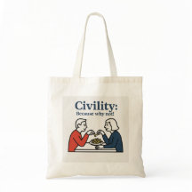 Civility: because why not!
