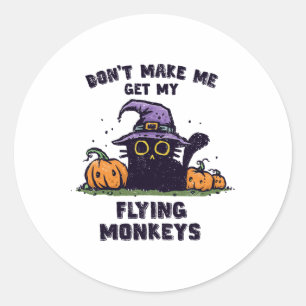 Ck Cat Halloween - Don't Make Me Get My Flying Mon Classic Round Sticker