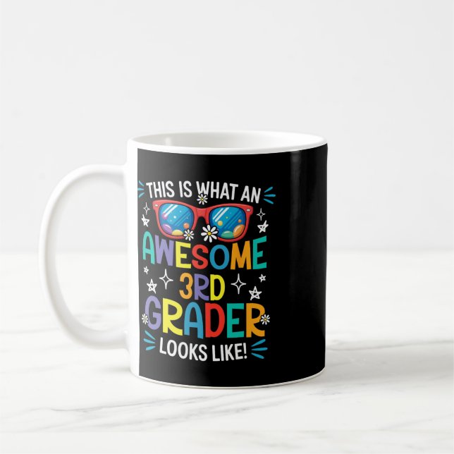 Ck To School 3rd Grade Awesome Third Grader Looks  Coffee Mug (Left)