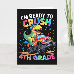 Ck To School Boys Dinosaur I'm Ready To Crush 4th Card