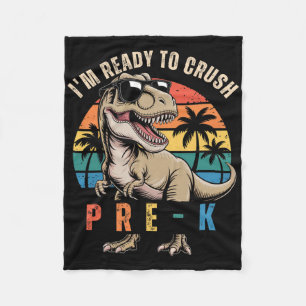 Ck To School Dinosaur Boy I'm Ready To Crush Pre K Fleece Blanket