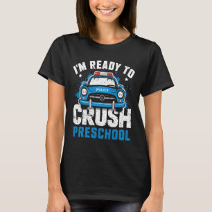 Ck To School First Day Of Preschool Police Car Boy T-Shirt