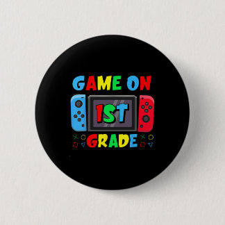 Ck To School Game On 1st Grade Funny Gamer Boys Ki 6 Cm Round Badge