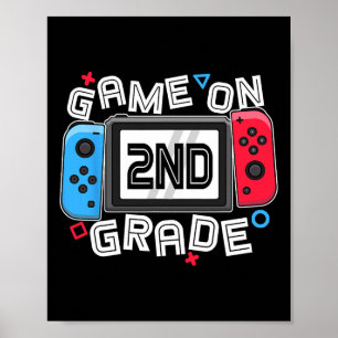 Ck To School Game On 2nd Grade Fun Gamer Kids Boys Poster