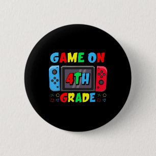 Ck To School Game On 4th Grade Funny Gamer Boys Ki 6 Cm Round Badge