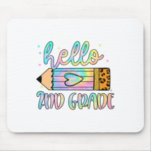 Ck To School Hello 2nd Grade Leopard Tie Dye Penci Mouse Pad