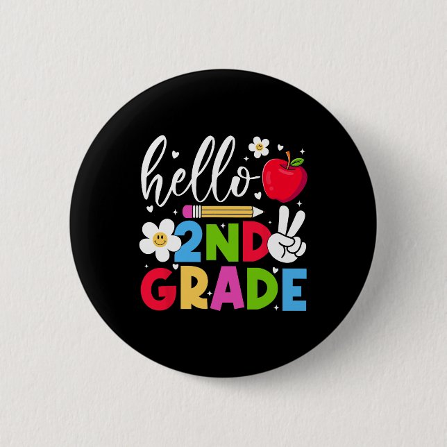 Ck To School Hello Second Grade Team 2nd Grade Boy 6 Cm Round Badge (Front)