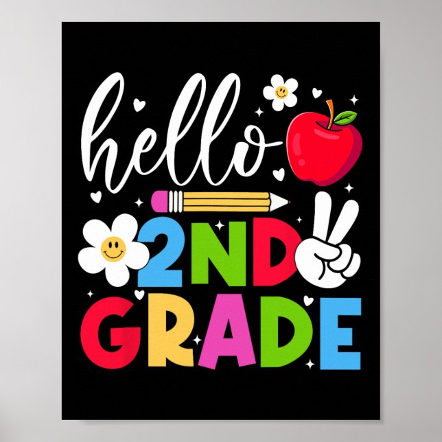 Ck To School Hello Second Grade Team 2nd Grade Boy Poster (Front)