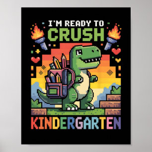 Ck To School Kindergarten Boys I'm Ready To Crush  Poster