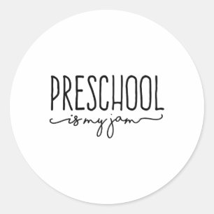 Ck To School Preschool Is My Jam Pre-k Teachers St Classic Round Sticker