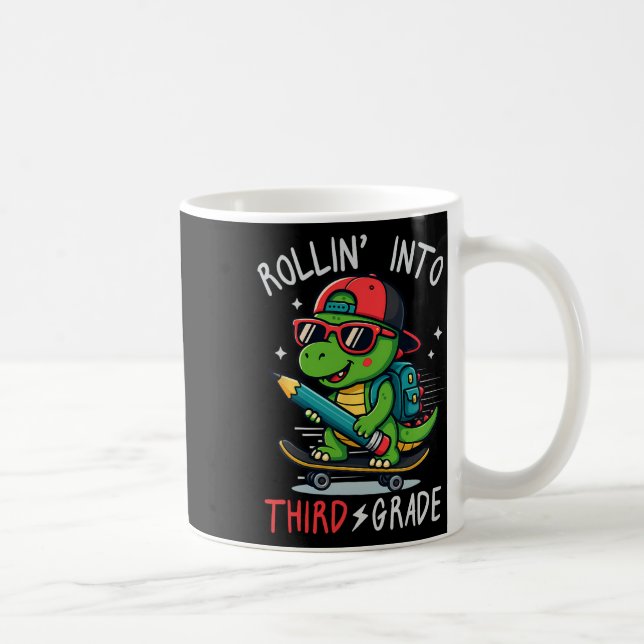Ck To School Rollin' Into 3rd Grade T-rex Skateboa Coffee Mug (Right)