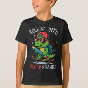 Ck To School Rollin' Into 6th Grade T-rex Skateboa T-Shirt
