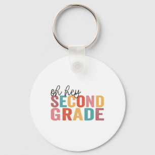 Ck To School Students Teacher Oh Hey 2nd Second Gr Key Ring