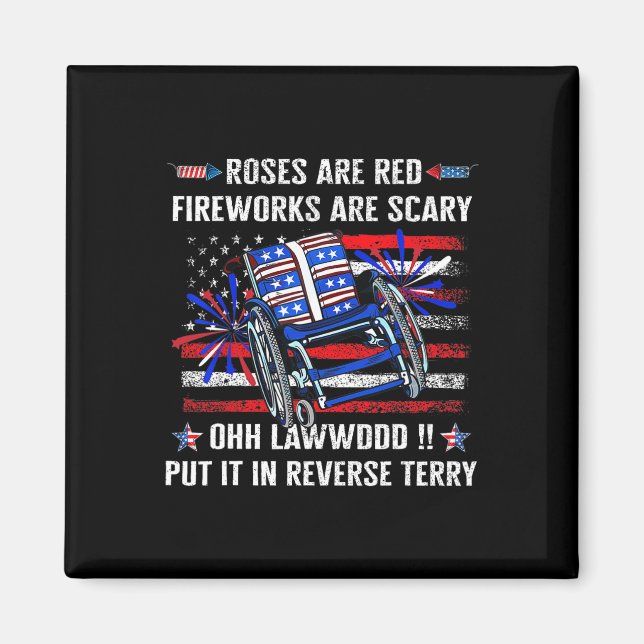 Ck Up Terry Put It In Reverse Firework Funny 4th O Magnet (Front)