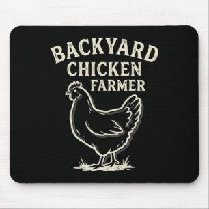 Ckyard Chicken Farmer _1 Mouse Pad