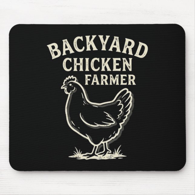 Ckyard Chicken Farmer _1  Mouse Pad (Front)