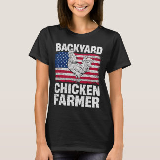 Ckyard Chicken Farmer Usa Flag Patriotic 4th Of Ju T-Shirt