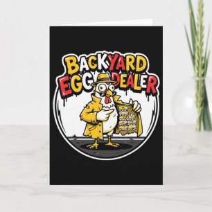 Ckyard Egg Dealer Funny Chicken Design  Card