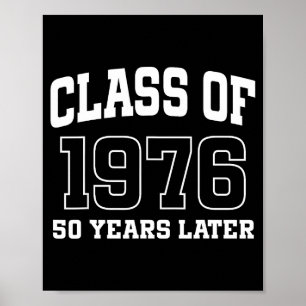 Cl Of 1976 Reunion 50 Years Alumni Graduation High Poster