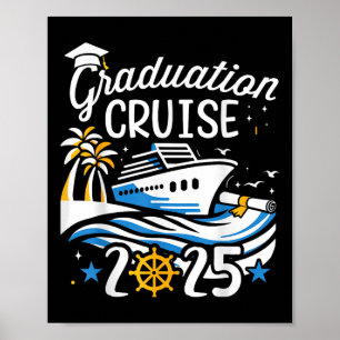 Cl Of 2025 Graduation Cruise For Senior Graduates Poster