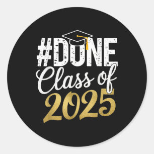 Cl Of 2025 Graduation For Him Her Family Women Men Classic Round Sticker