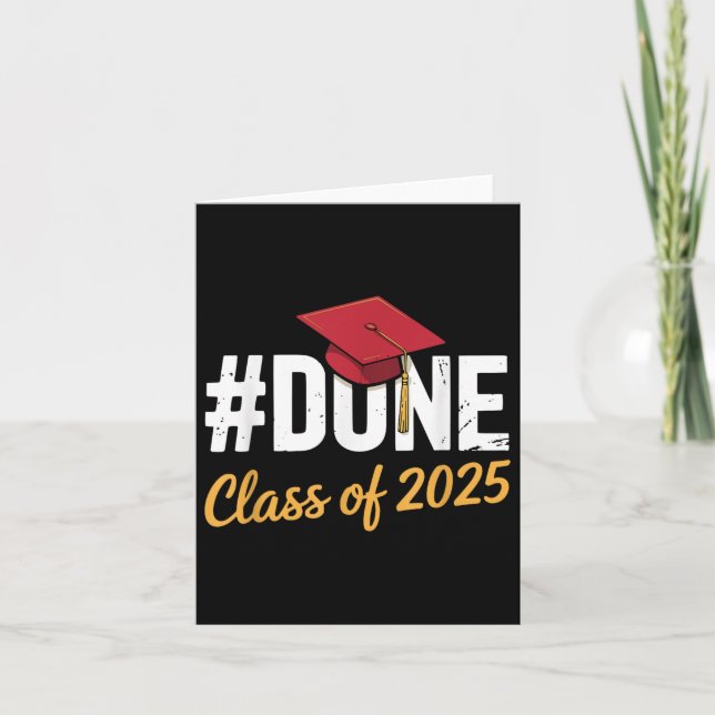 Cl Of 2025 Graduation Hashtag Done Graduate  Card (Front)