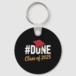 Cl Of 2025 Graduation Hashtag Done Graduate  Key Ring