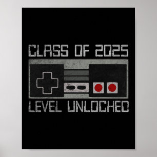 Cl Of 2025 Level Unlocked Back To School Gamer Tee Poster