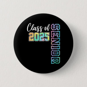 Cl Of 2025 Senior 25 High School Funny Graduation  6 Cm Round Badge