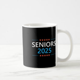 Cl Of 2025 Senior Back To School Graduation 25 Gra Coffee Mug