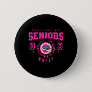 Cl Of 2025 Senior Back To School Graduation Girls 6 Cm Round Badge